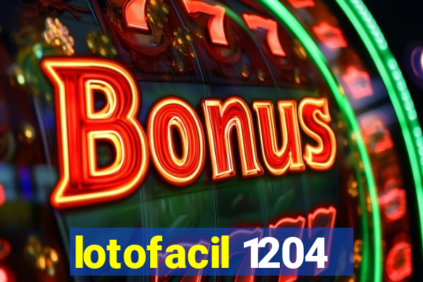 lotofacil 1204