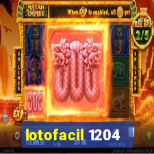 lotofacil 1204