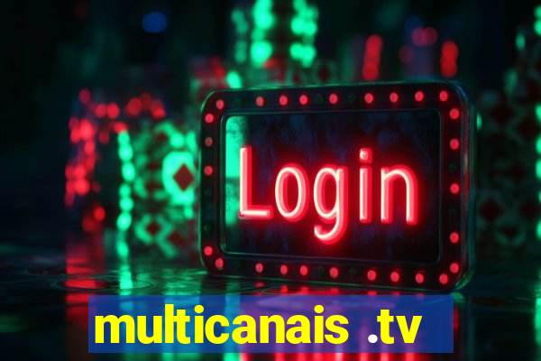 multicanais .tv