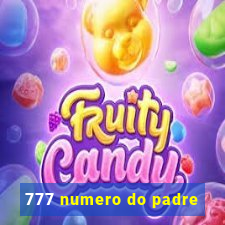 777 numero do padre