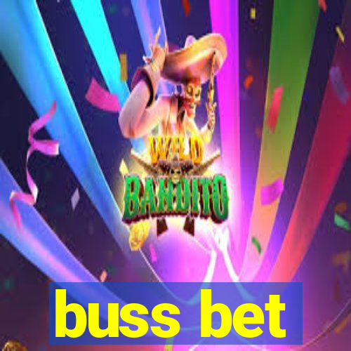 buss bet