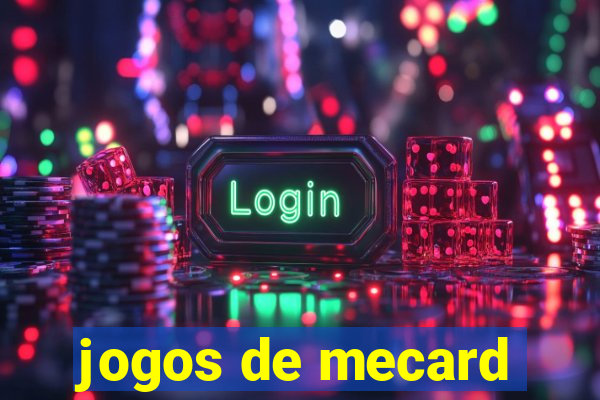 jogos de mecard