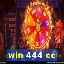 win 444 cc