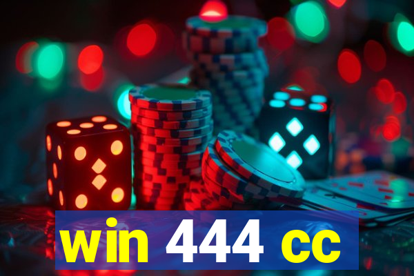 win 444 cc