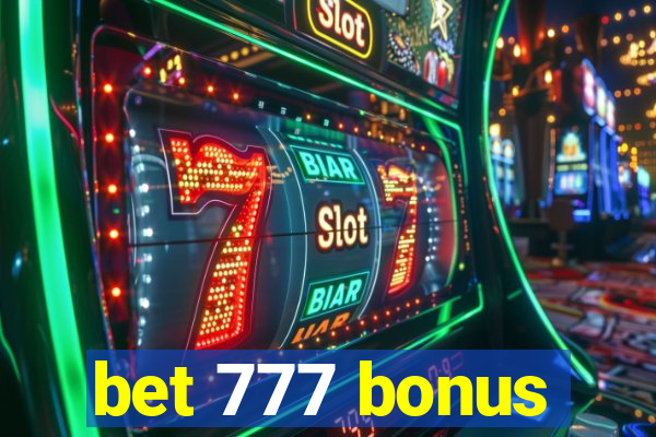 bet 777 bonus