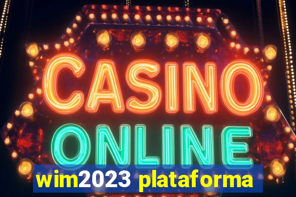 wim2023 plataforma