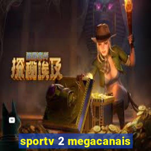 sportv 2 megacanais