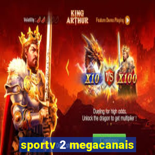 sportv 2 megacanais