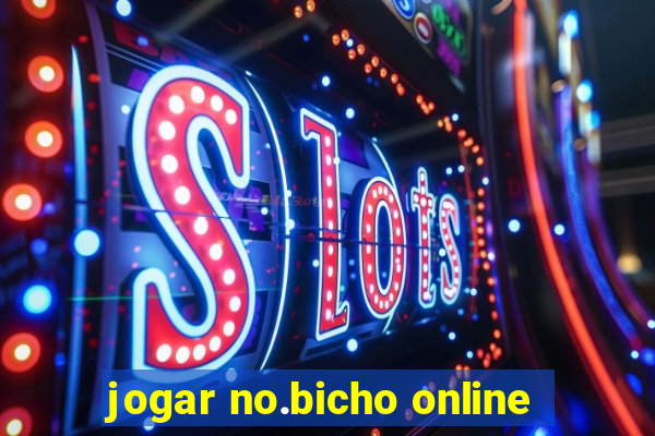 jogar no.bicho online