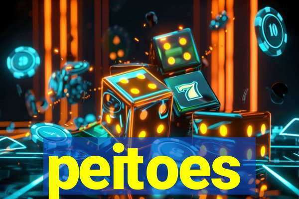 peitoes