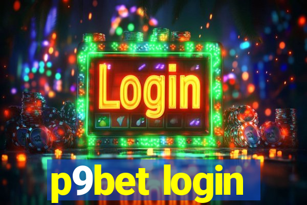 p9bet login