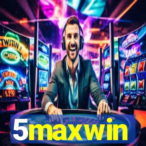 5maxwin