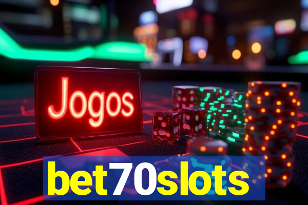 bet70slots