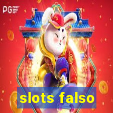 slots falso