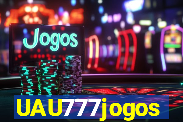 UAU777jogos