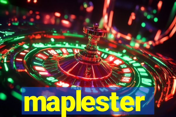 maplester