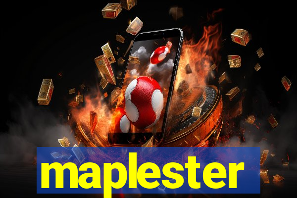 maplester