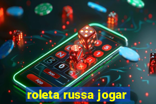 roleta russa jogar