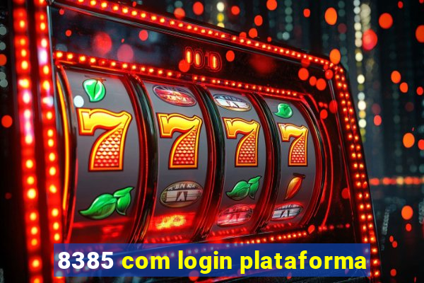 8385 com login plataforma