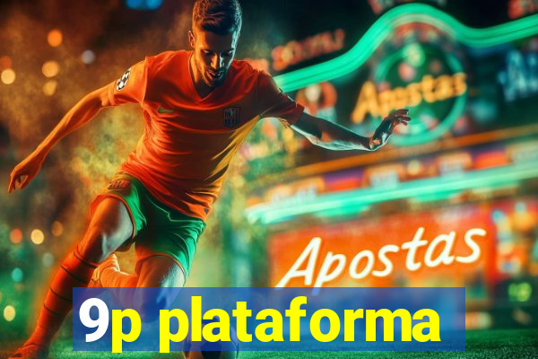 9p plataforma