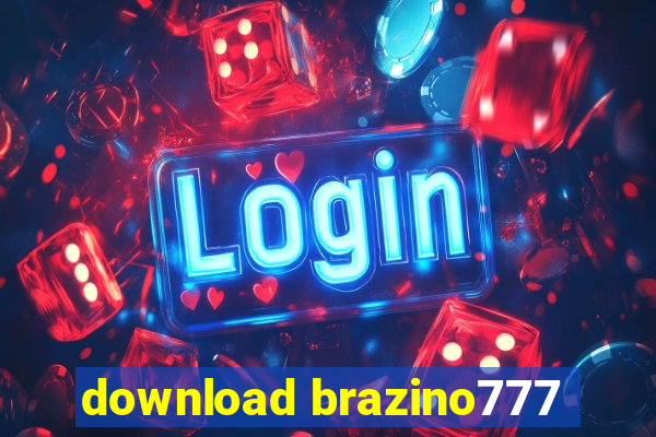 download brazino777