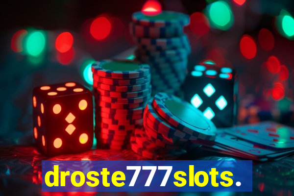 droste777slots.com