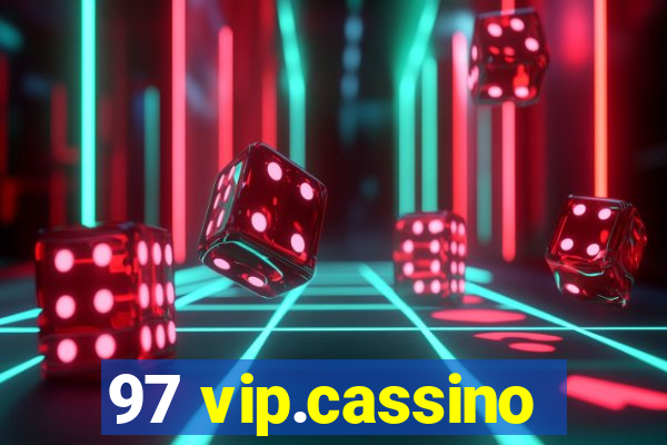 97 vip.cassino