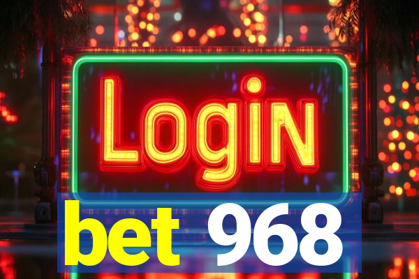 bet 968