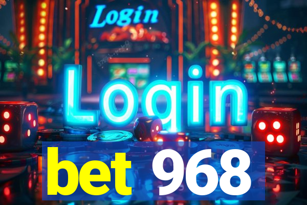 bet 968