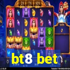 bt8 bet