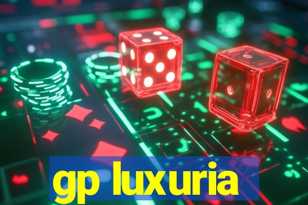 gp luxuria