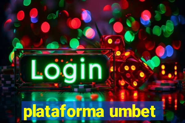 plataforma umbet