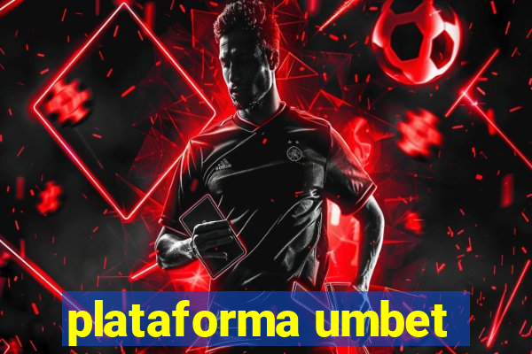 plataforma umbet