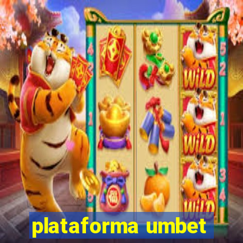 plataforma umbet