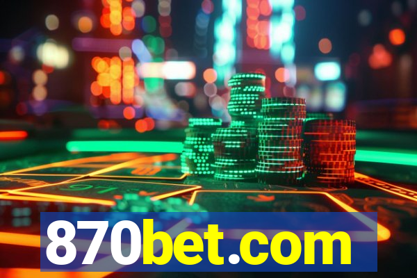 870bet.com