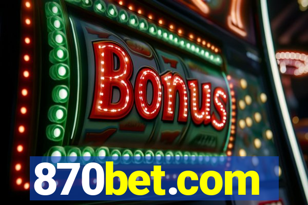 870bet.com