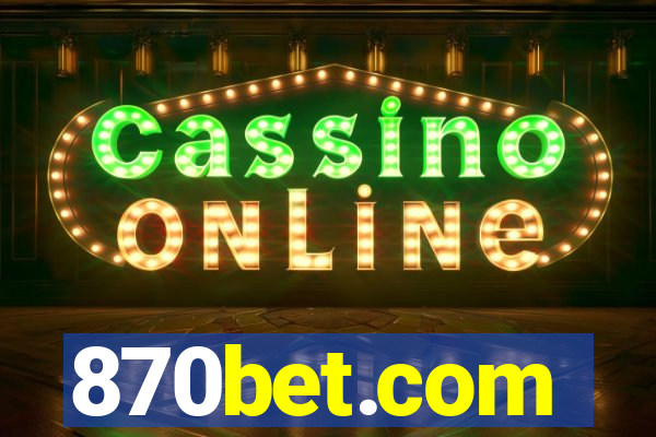 870bet.com