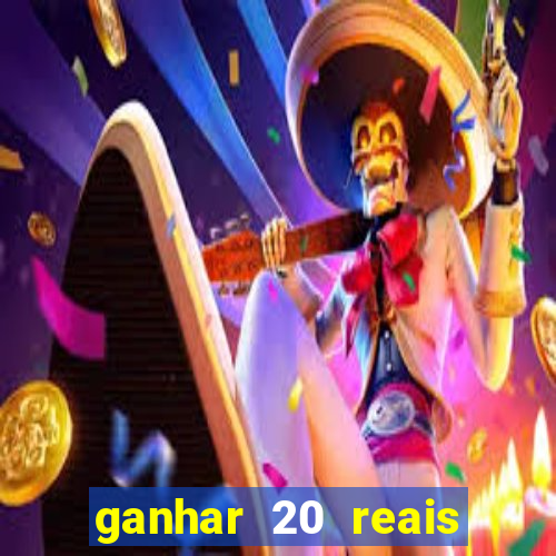 ganhar 20 reais agora no pix 2023