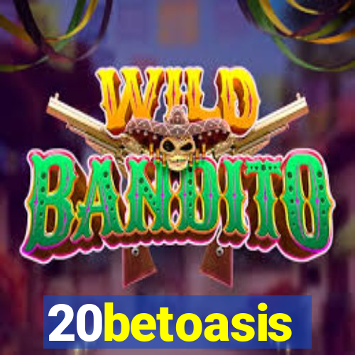 20betoasis