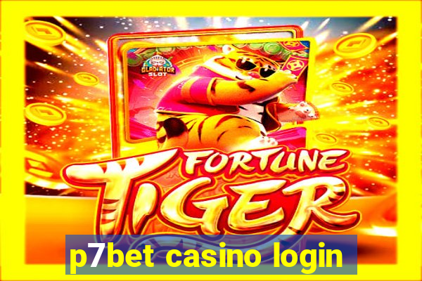 p7bet casino login