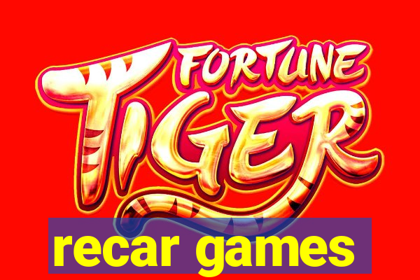 recar games