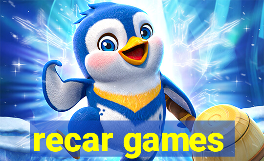 recar games