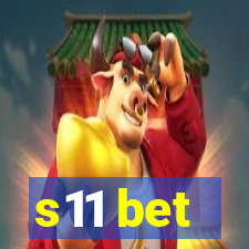 s11 bet