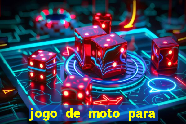 jogo de moto para dar grau