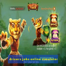 drivers jobs online simulator