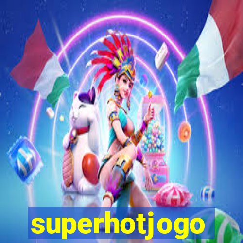 superhotjogo