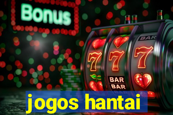 jogos hantai