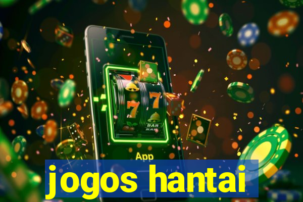 jogos hantai