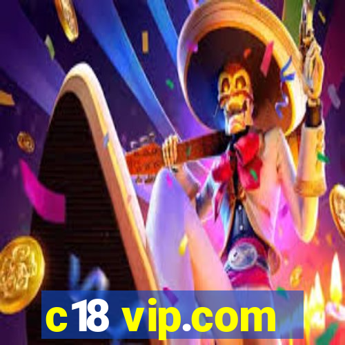 c18 vip.com