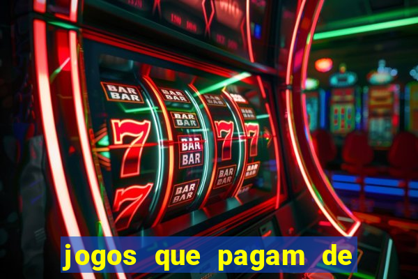 jogos que pagam de verdade sem precisar depositar